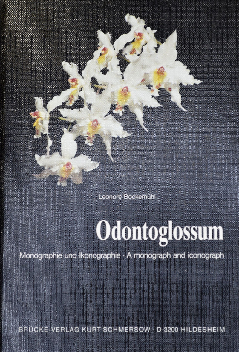 Odontoglossum - Eine Monographie und Ikonographie